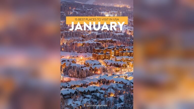Good Places to Visit in January in the Us