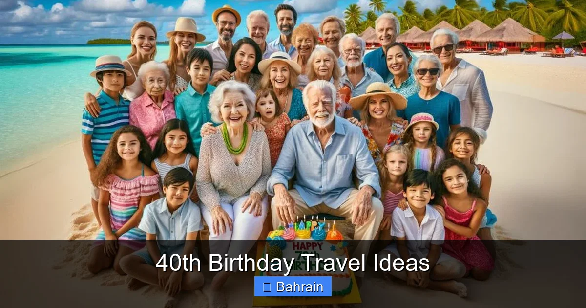 40th Birthday Travel Ideas