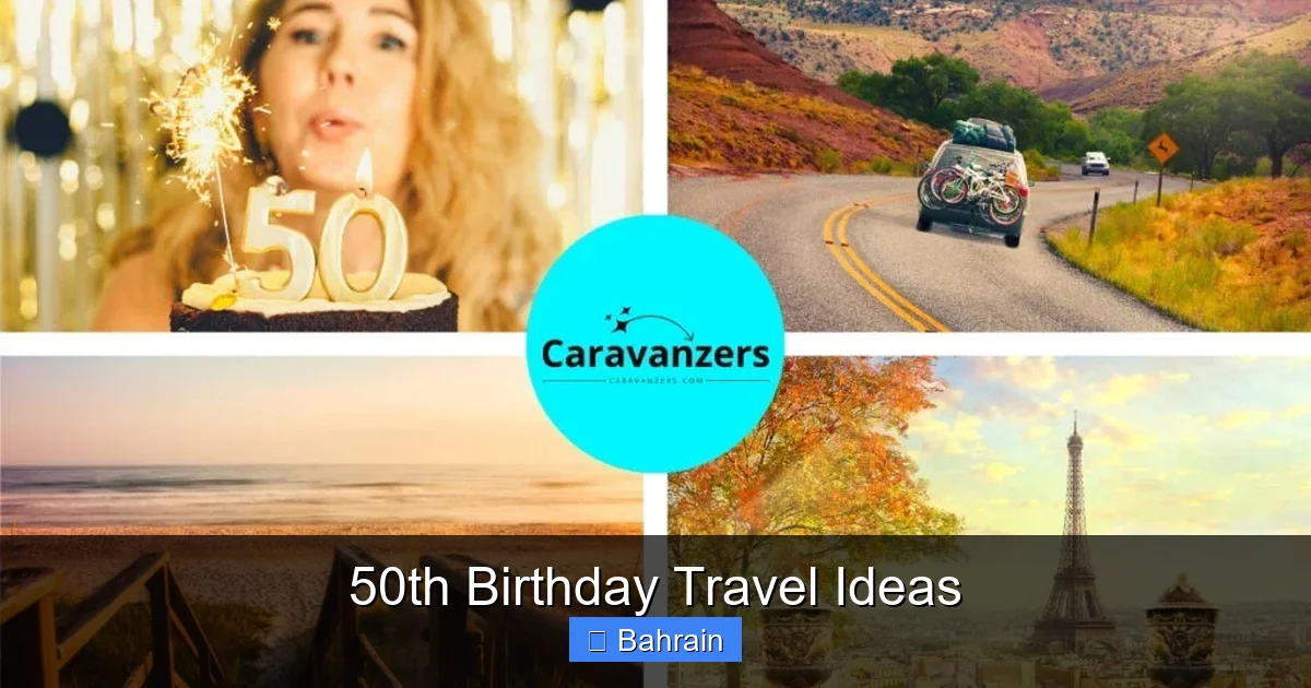 50th Birthday Travel Ideas