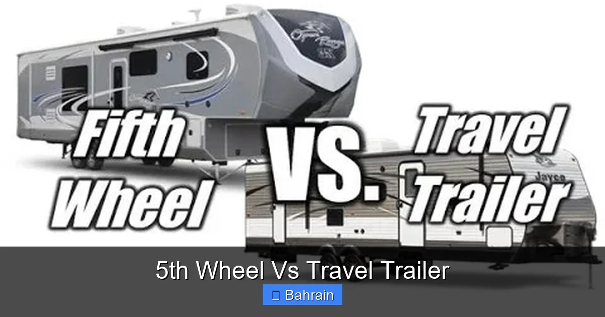 5th Wheel Vs Travel Trailer