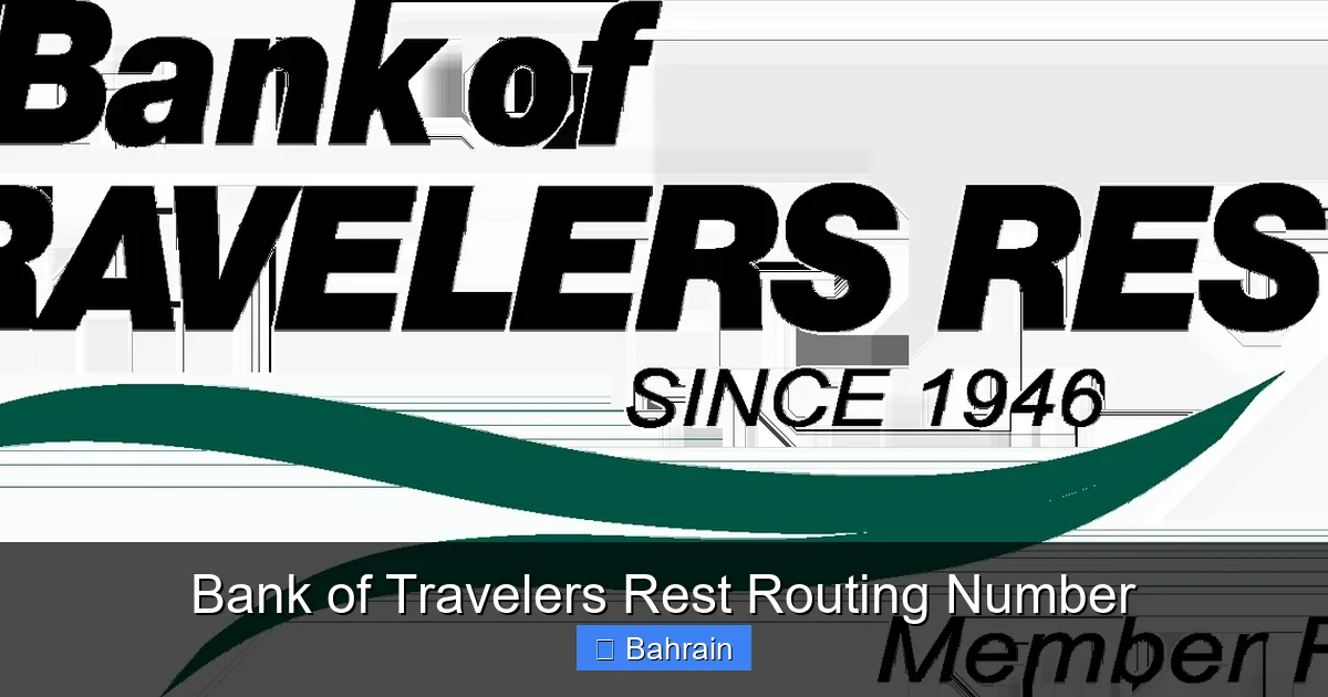 Bank of Travelers Rest Routing Number