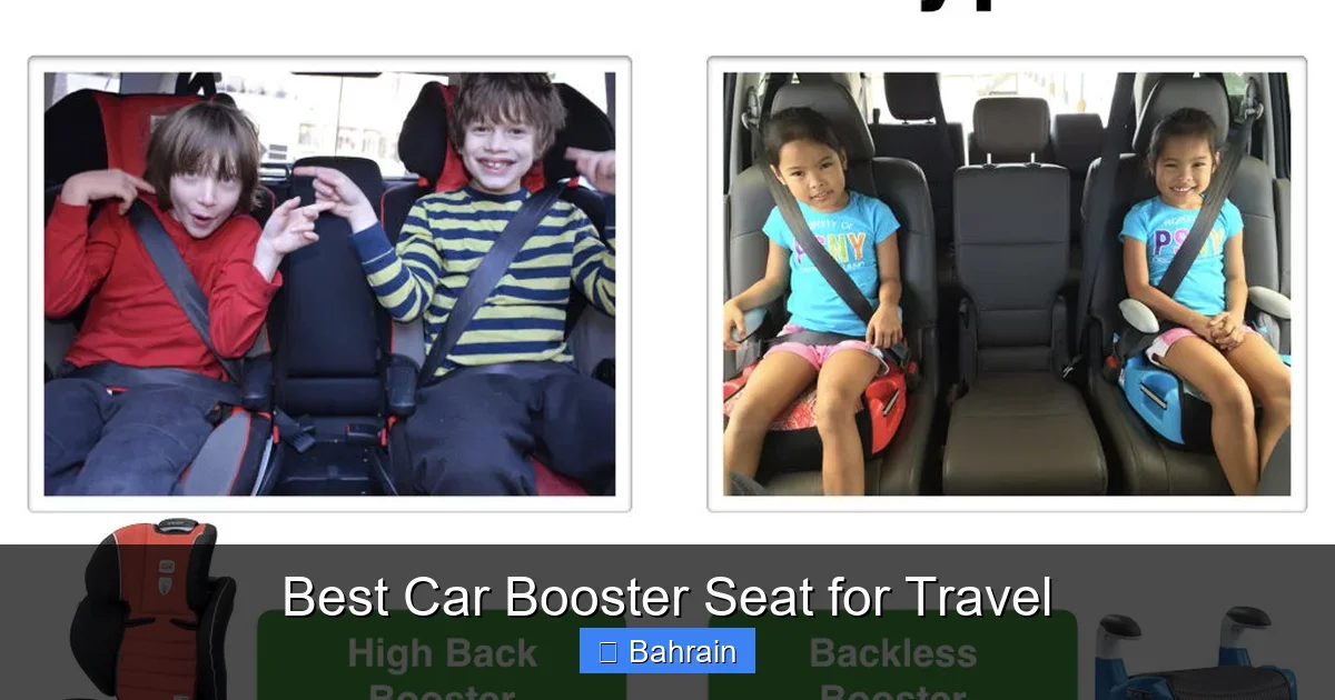 Best Car Booster Seat for Travel