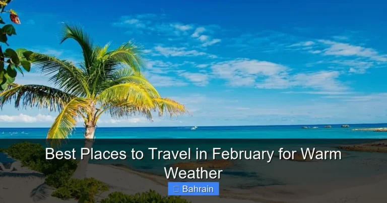 Best Places to Travel in February for Warm Weather