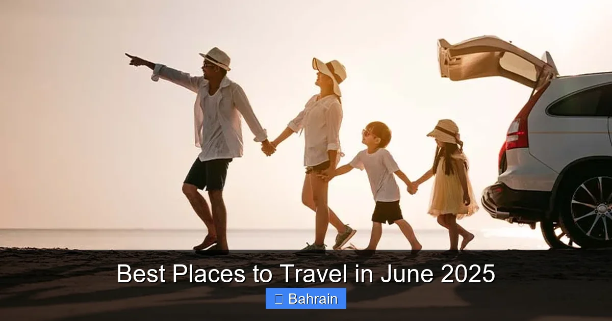 Best Places to Travel in June 2025