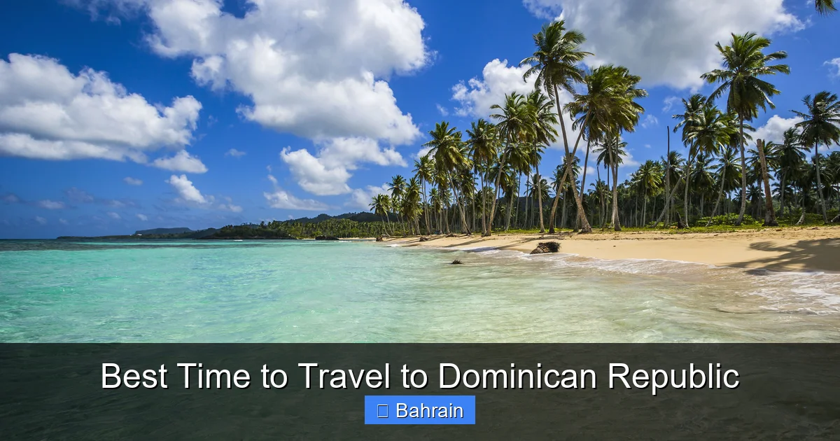 Best Time to Travel to Dominican Republic
