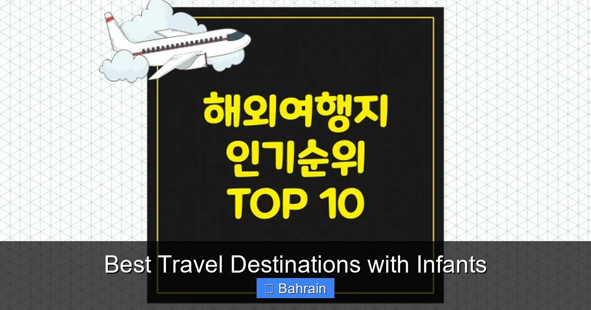 Best Travel Destinations with Infants