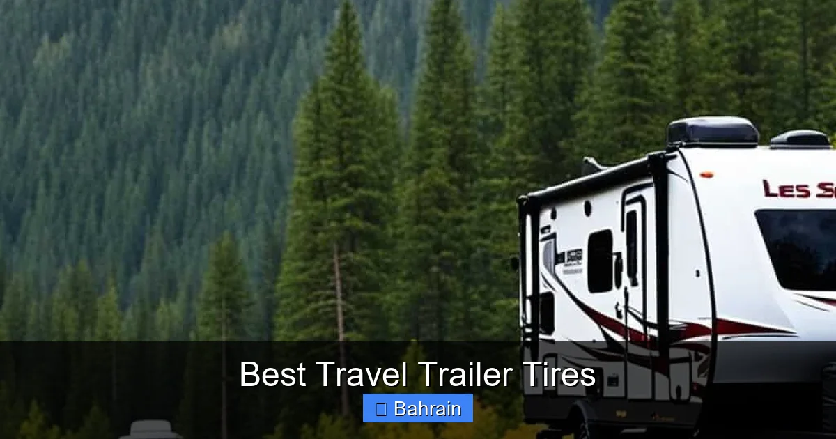 Best Travel Trailer Tires