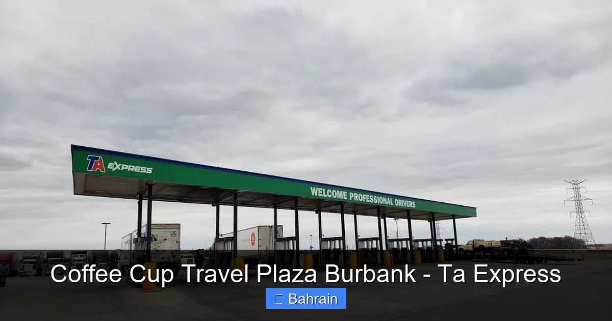 Coffee Cup Travel Plaza Burbank - Ta Express