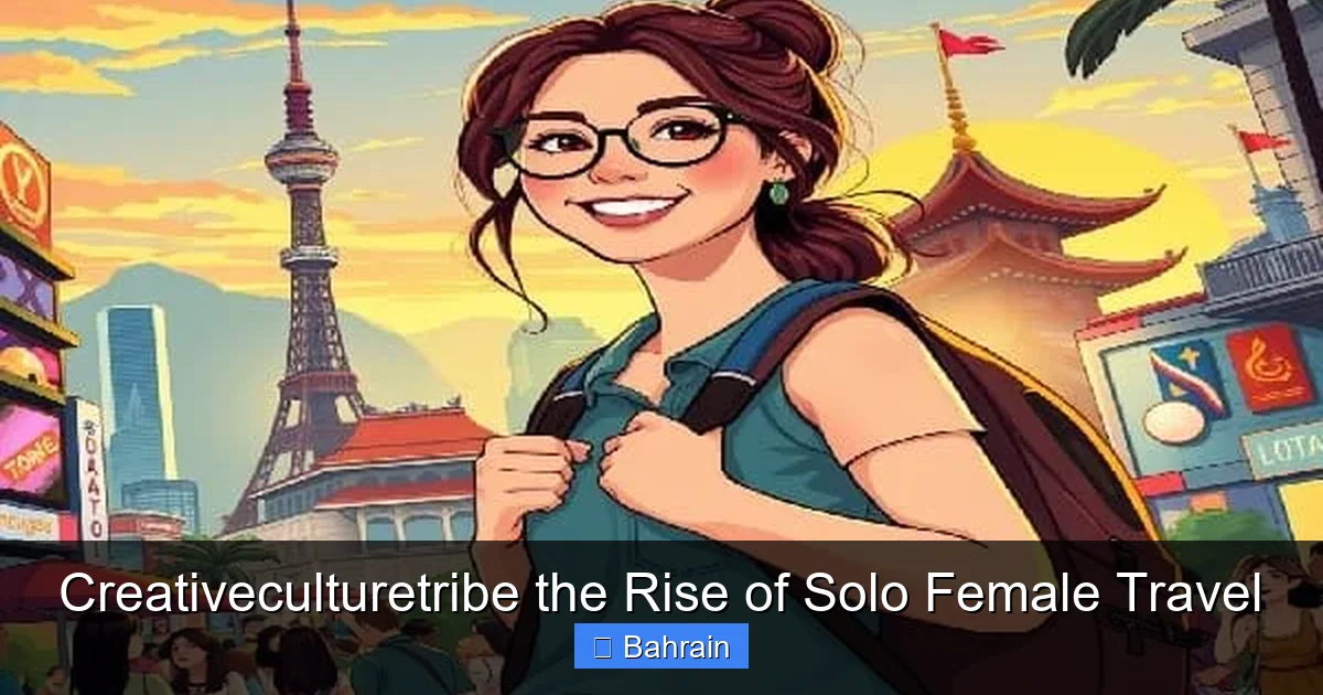Creativeculturetribe the Rise of Solo Female Travel