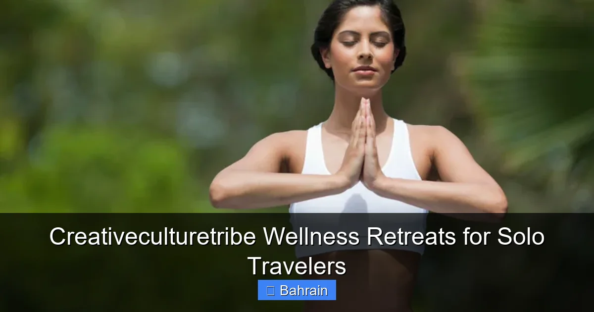 Creativeculturetribe Wellness Retreats for Solo Travelers