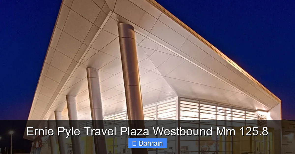 Ernie Pyle Travel Plaza Westbound Mm 125.8