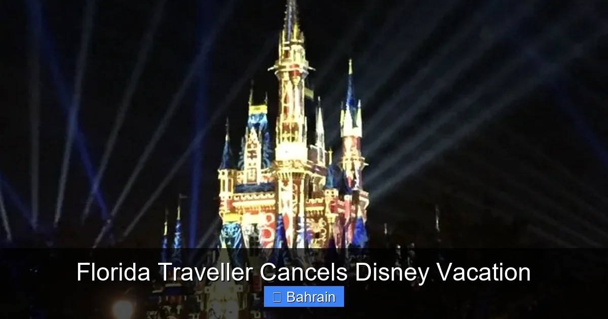 Florida Traveller Cancels Disney Vacation