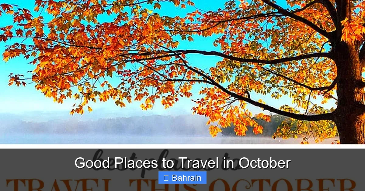 Good Places to Travel in October