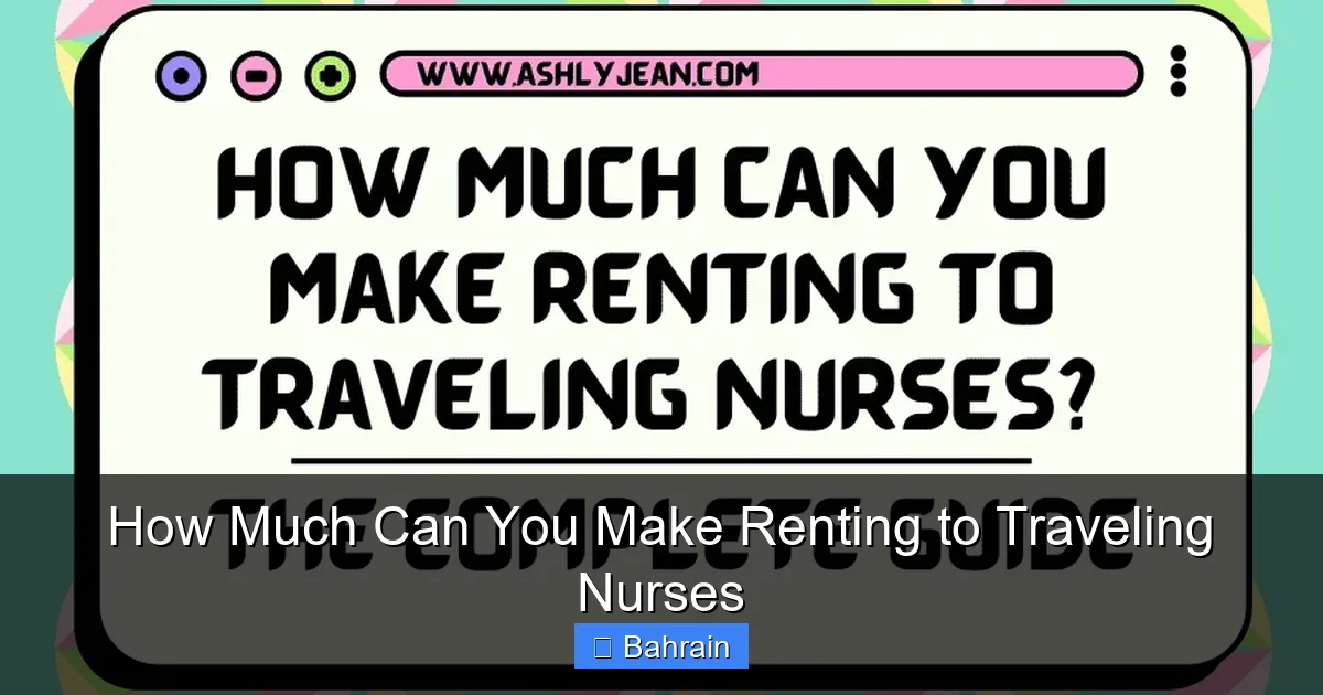 How Much Can You Make Renting to Traveling Nurses