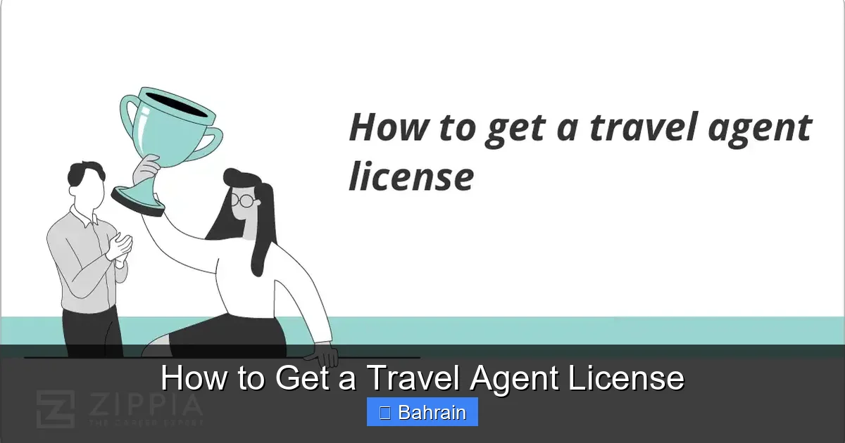 How to Get a Travel Agent License