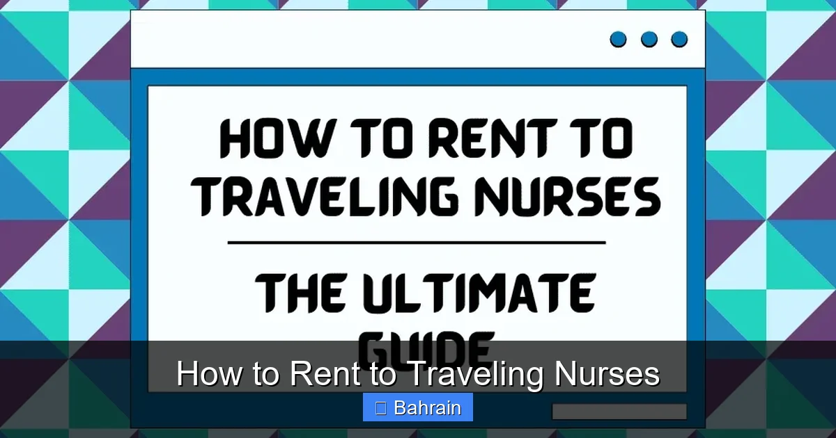 How to Rent to Traveling Nurses