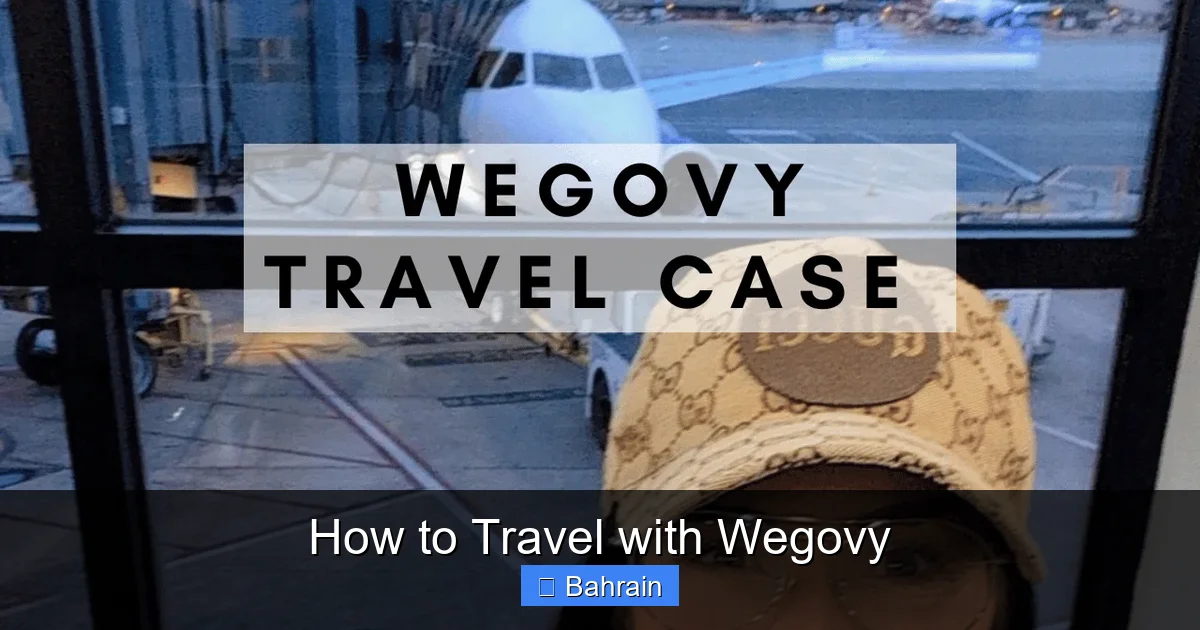 How to Travel with Wegovy