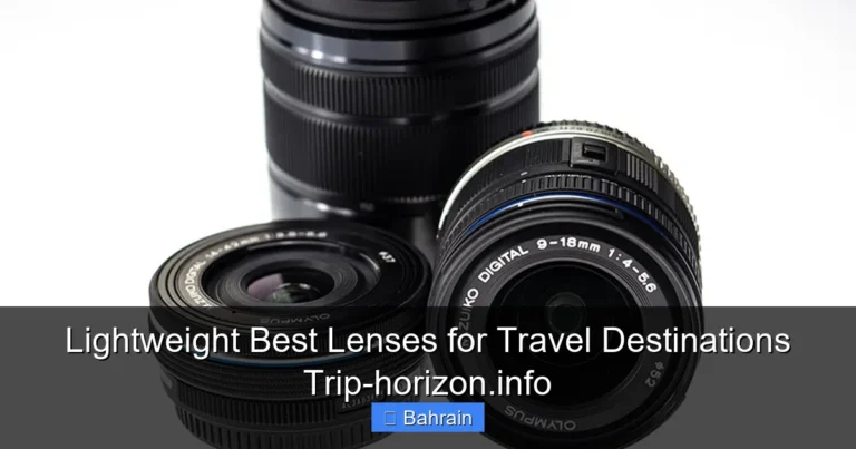 Lightweight Best Lenses for Travel Destinations Trip-horizon.info