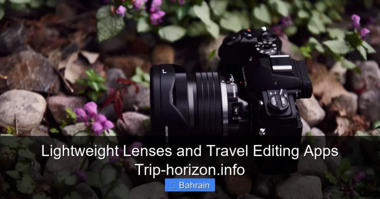 Lightweight Lenses and Travel Editing Apps Trip-horizon.info