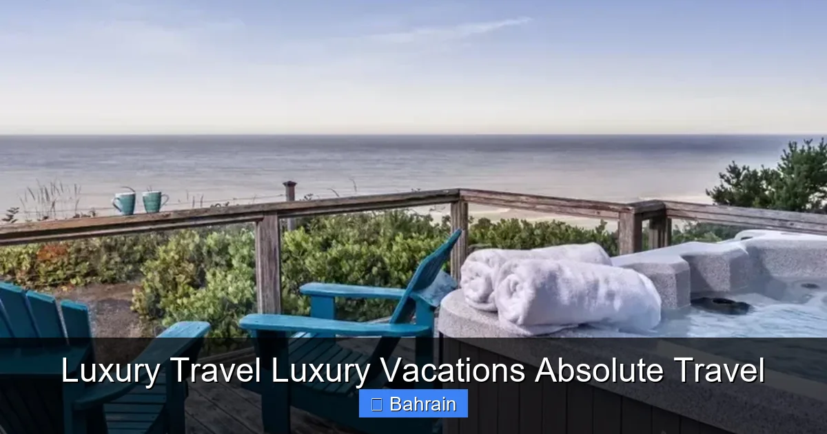 Luxury Travel Luxury Vacations Absolute Travel