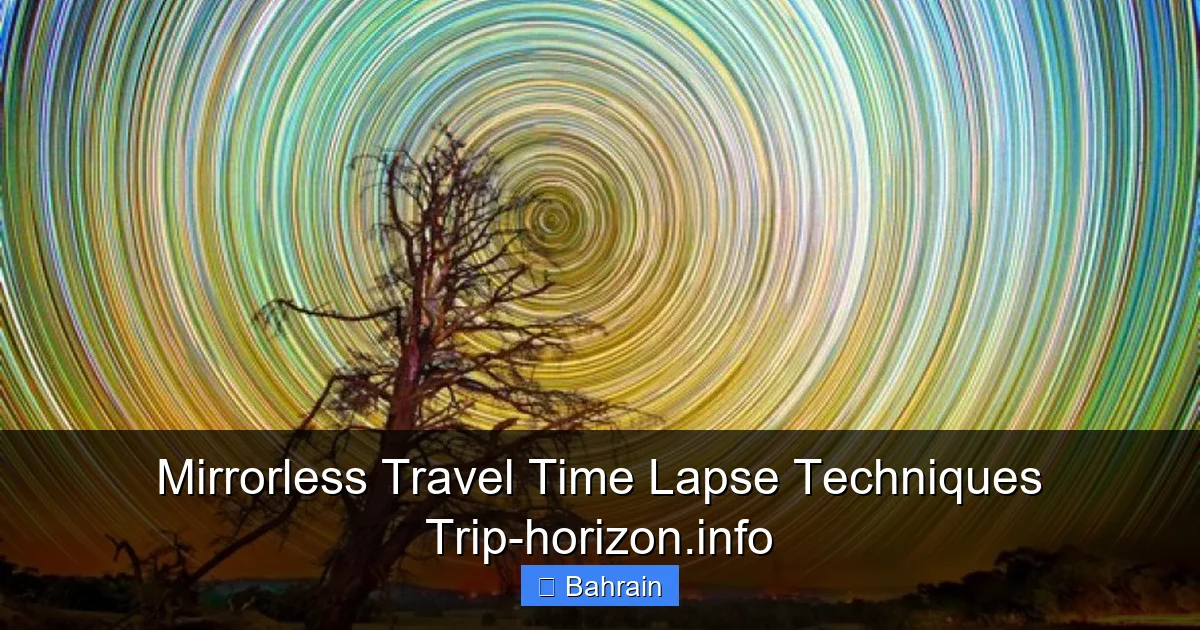 Mirrorless Travel Time Lapse Techniques Trip-horizon.info