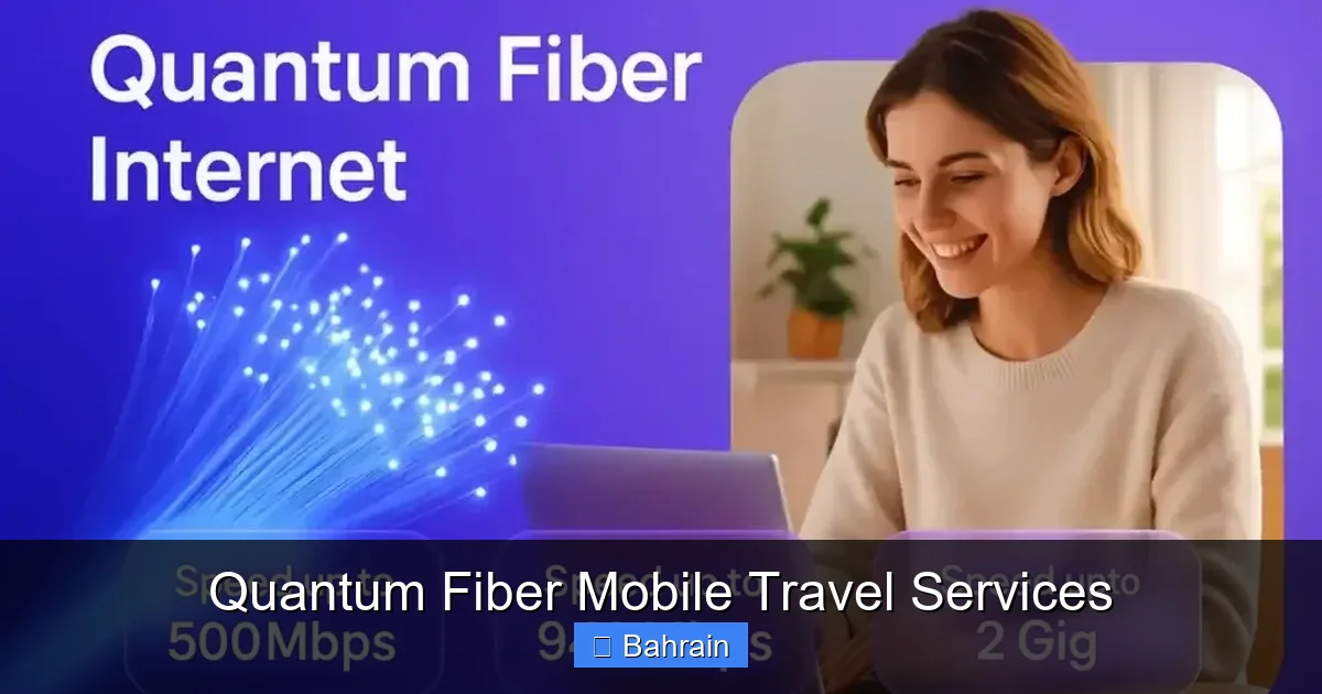 Quantum Fiber Mobile Travel Services