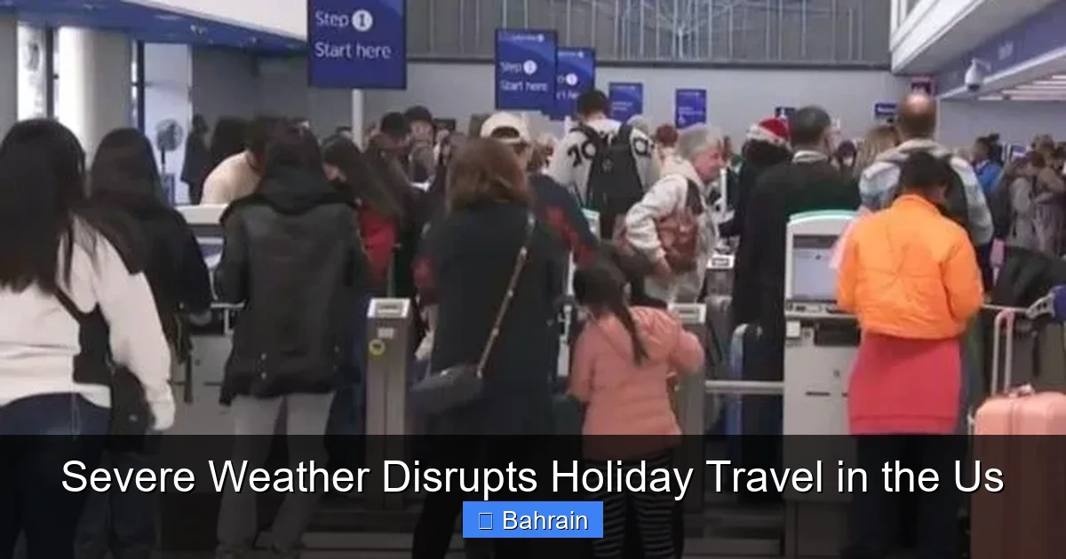 Severe Weather Disrupts Holiday Travel in the Us