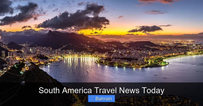 South America Travel News Today
