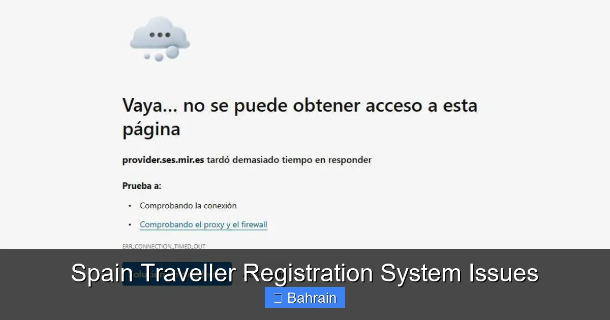 Spain Traveller Registration System Issues
