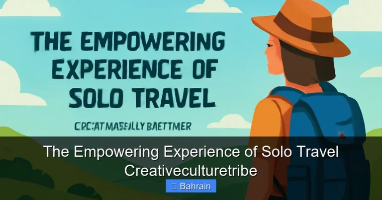 The Empowering Experience of Solo Travel Creativeculturetribe