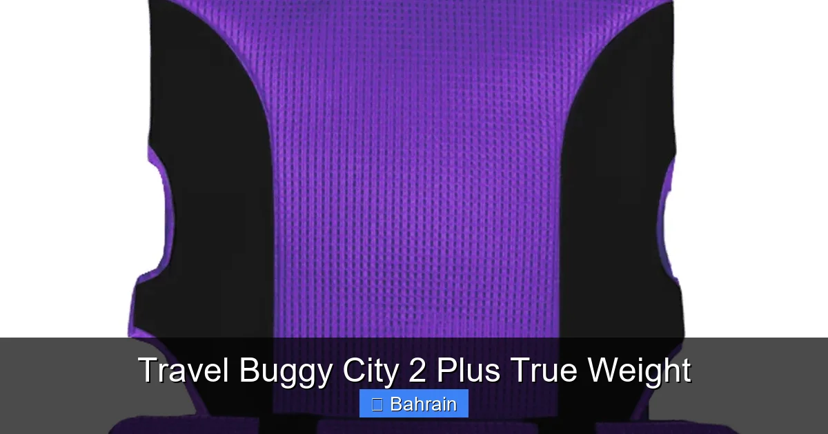 Travel Buggy City 2 Plus True Weight