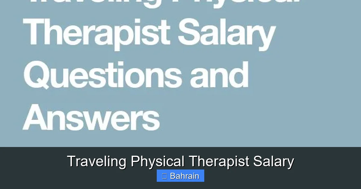 Traveling Physical Therapist Salary